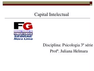 Capital Intelectual Disciplina: Psicologia 3ª série