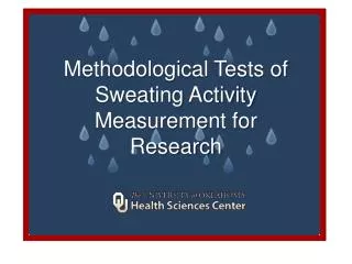 Methodological Tests of Sweating Activity Measurement for Research