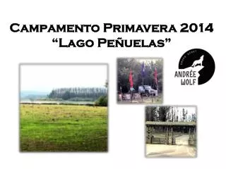 Campamento Primavera 2014 “Lago Peñuelas”
