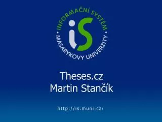 Theses.cz Martin Stan čík