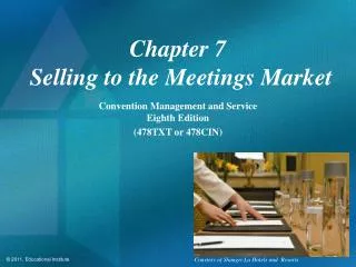 Chapter 7 Selling to the Meetings Market