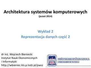 architektura system w komputerowych jesie 2014