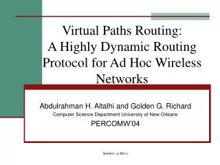 Virtual Paths Routing: A Highly Dynamic Routing Protocol for Ad Hoc Wireless Networks