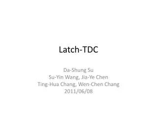 Latch-TDC