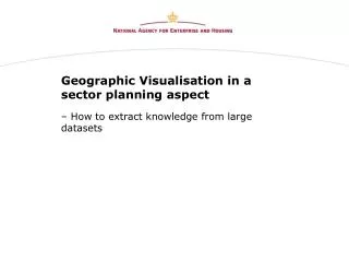 Geographic Visualisation in a sector planning aspect