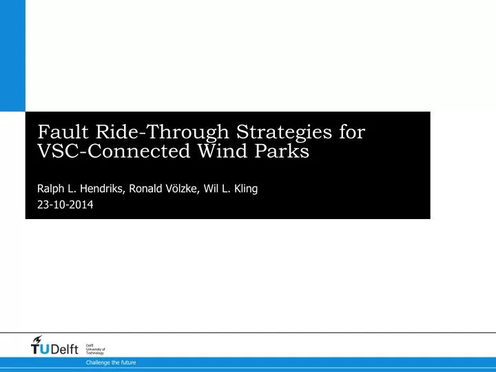 fault ride through strategies for vsc connected wind parks