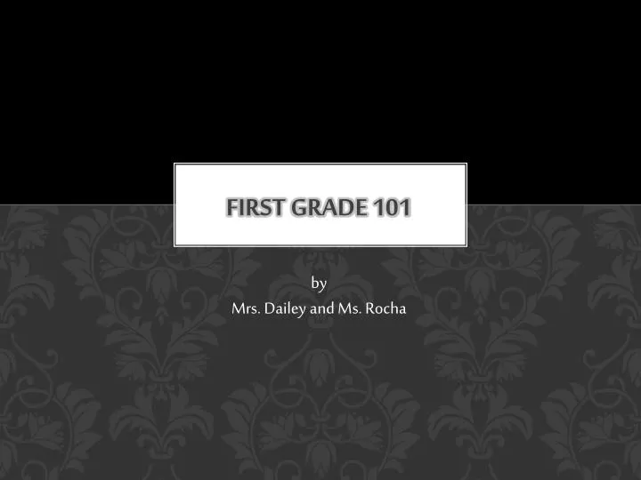 first grade 101