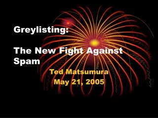 Greylisting: The New Fight Against Spam