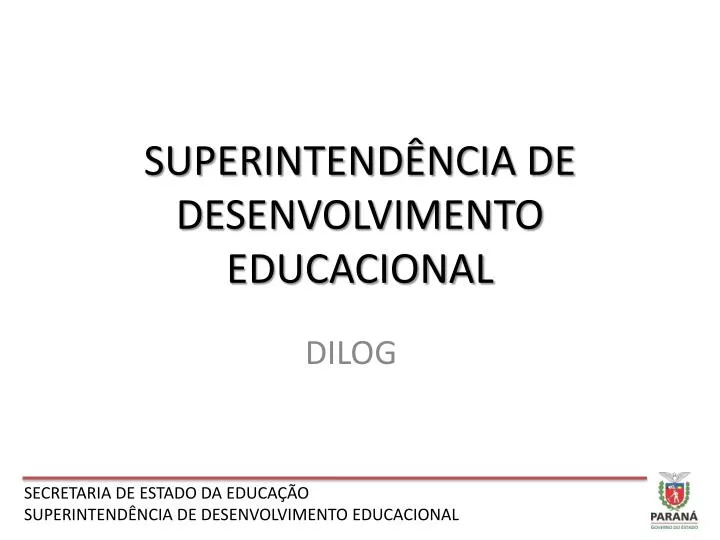 superintend ncia de desenvolvimento educacional