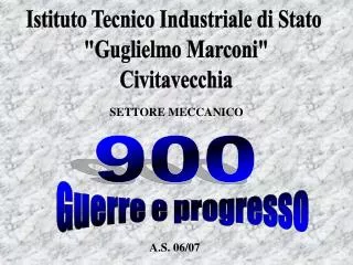 Istituto Tecnico Industriale di Stato &quot;Guglielmo Marconi&quot; Civitavecchia