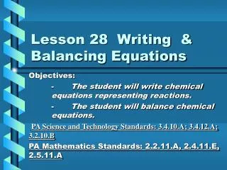 Lesson 28 Writing &amp; Balancing Equations