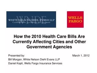 How the 2010 Health Care Bills Are Currently Affecting Cities and Other Government Agencies