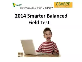 2014 Smarter Balanced Field Test
