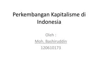 Perkembangan Kapitalisme di Indonesia
