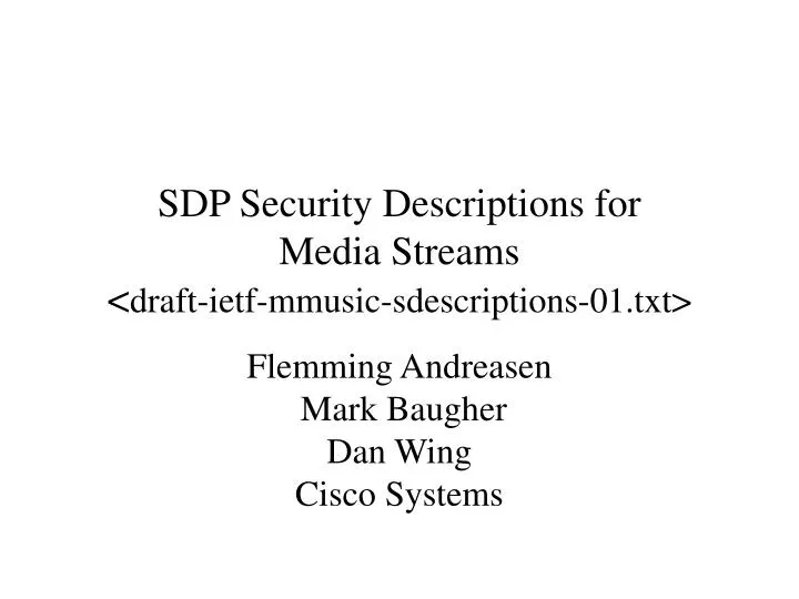 sdp security descriptions for media streams draft ietf mmusic sdescriptions 01 txt