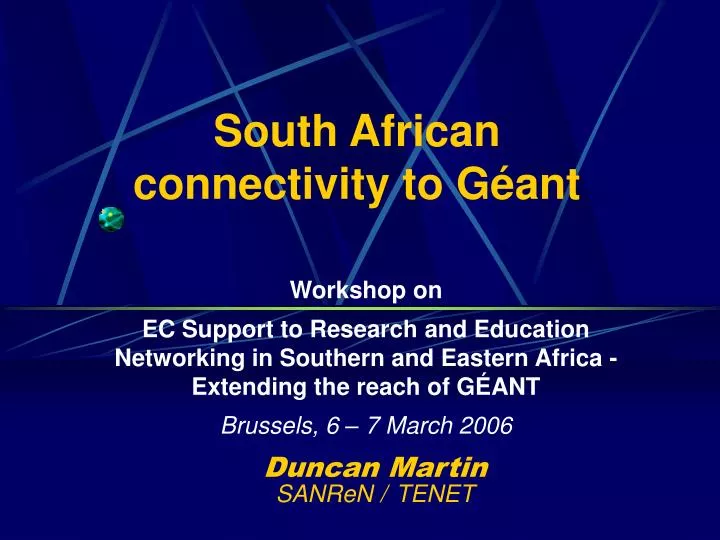 south african connectivity to g ant
