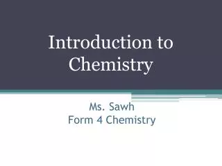 Ms. Sawh Form 4 Chemistry