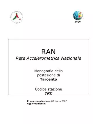 RAN Rete Accelerometrica Nazionale Monografia della postazione di Tarcento Codice stazione TRC