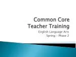 Common Core Teacher Training - slide 1