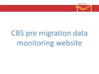CBS pre migration data monitoring website