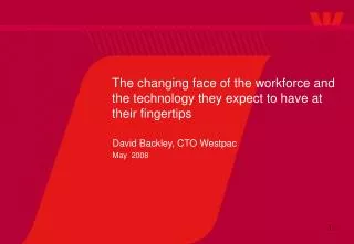 The changing face of the workforce and the technology they expect to have at their fingertips