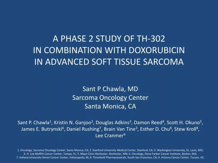 a phase 2 study of th 302 in combination with doxorubicin in advanced soft tissue sarcoma