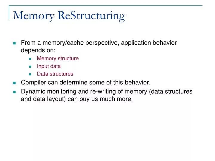 memory restructuring