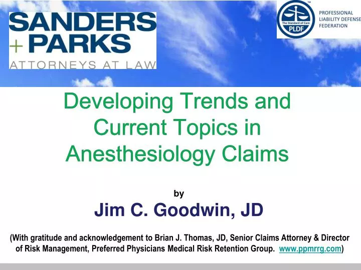 developing trends and current topics in anesthesiology claims