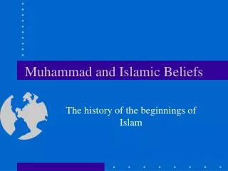 Muhammad and Islamic Beliefs