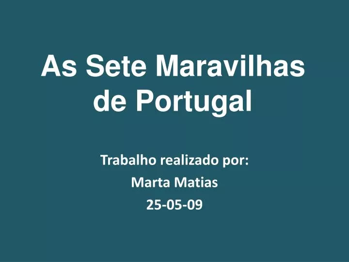as sete maravilhas de portugal