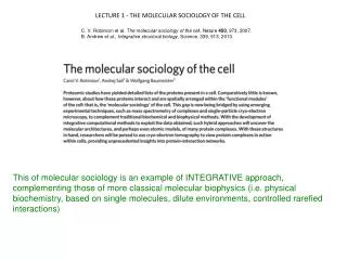 LECTURE 1 - THE MOLECULAR SOCIOLOGY OF THE CELL