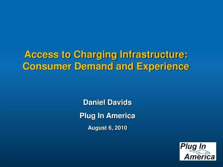 access to charging infrastructure consumer demand and experience