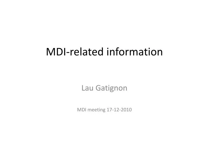 mdi related information