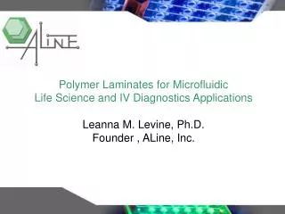 Polymer Laminates for Microfluidic Life Science and IV Diagnostics Applications