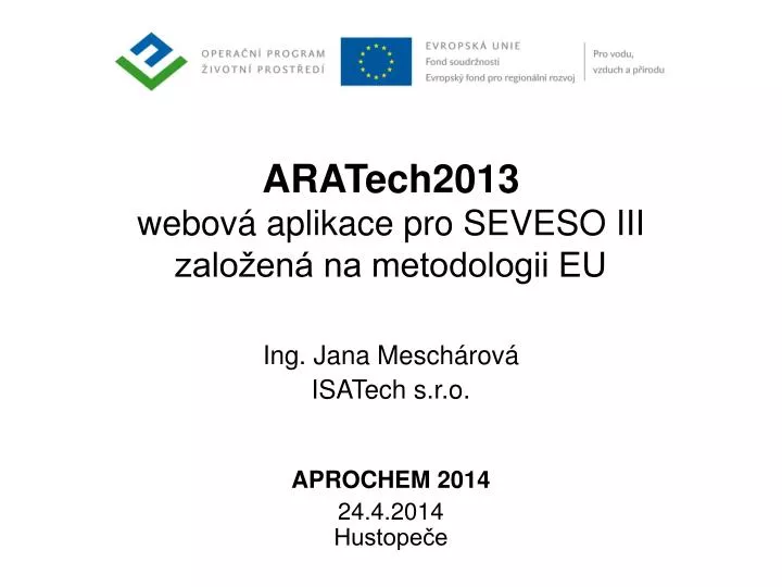 aratech2013 webov aplikace pro seveso iii zalo en na metodologii eu