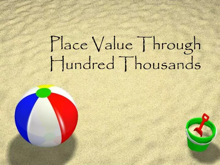 place value through hundred thousands