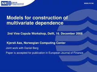 Models for construction of multivariate dependence