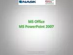 MS Office MS PowerPoint 2007 - slide 1