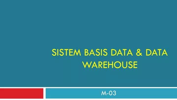 sistem basis data data warehouse