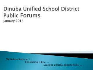 Dinuba Unified School District Public Forums January 2014