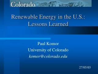 Renewable Energy in the U.S.: Lessons Learned