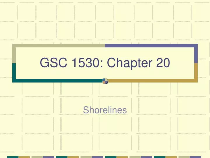 gsc 1530 chapter 20