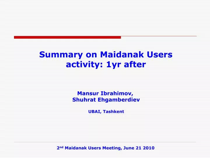 summary on maidanak users activity 1yr after