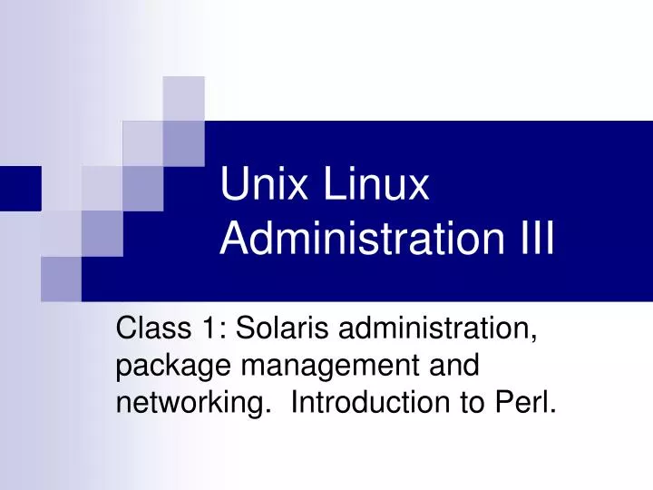unix linux administration iii