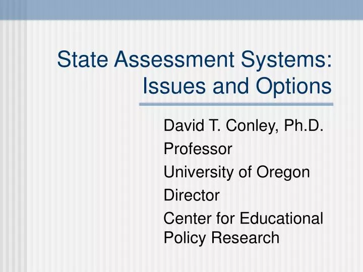 state assessment systems issues and options