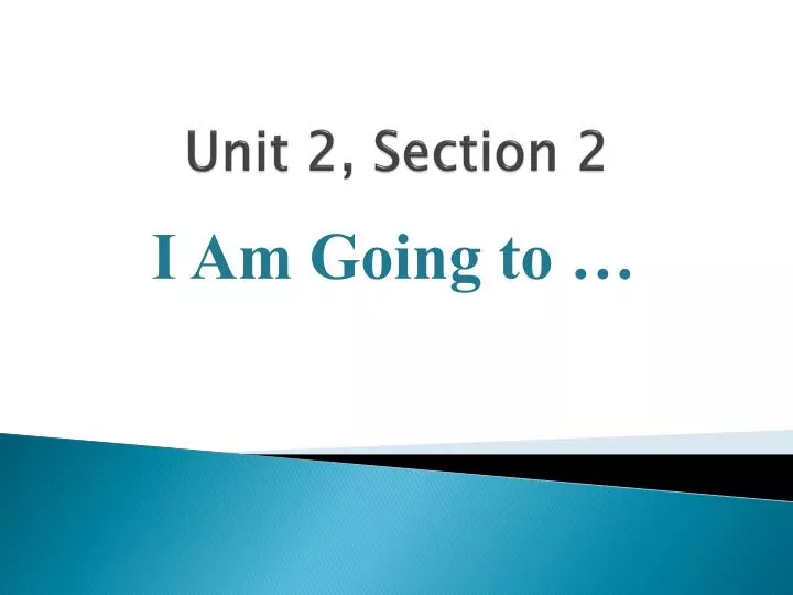 unit 2 section 2