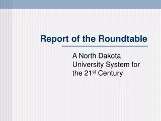 Report of the Roundtable