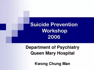 Suicide Prevention Workshop 2006