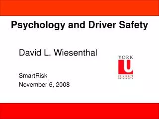 Psychology and Driver Safety
