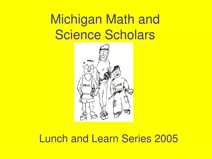 michigan math and science scholars